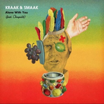 Kraak & Smaak – Alone with You (feat. Cleopold)