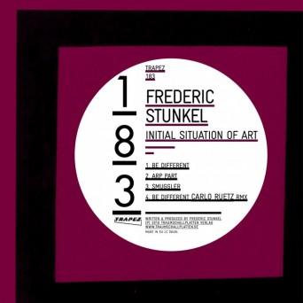 Frederic Stunkel – Initial Situation Of Art