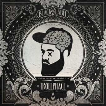 Trollphace – Never Say Die Black