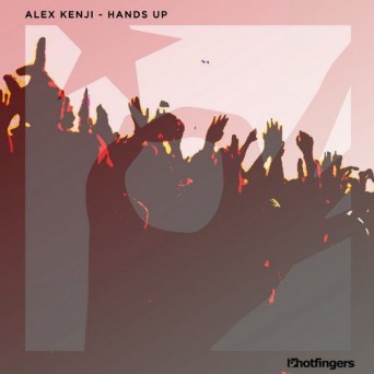 Alex Kenji – Hands Up