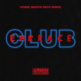 Armin Van Buuren – Hymne (Martin Roth Remix)
