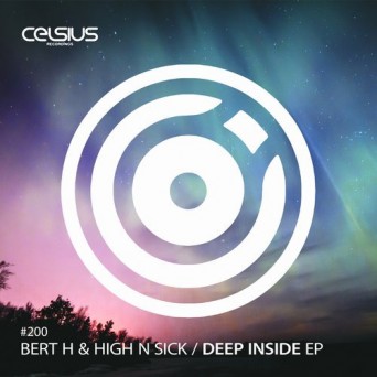 Bert H & High N Sick – Deep Inside EP