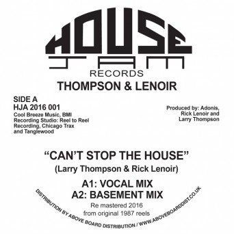 Thompson & Lenoir – Can’t Stop The House