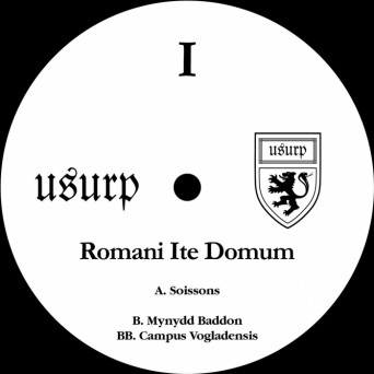 Usurp – Romani Ite Domum EP