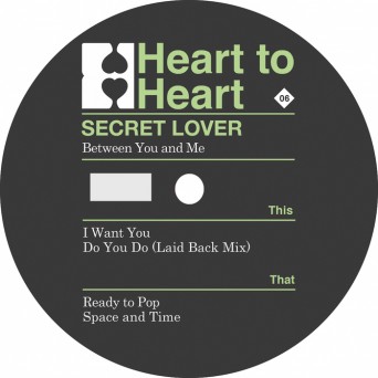 Secret Lover – Between You and Me