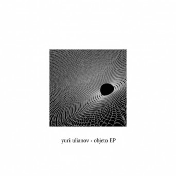 Yuri Ulianov – Objeto