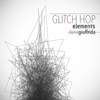 Dario Giuffrida – Glitch Hop Elements