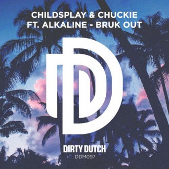 Chuckie & Childsplay – Bruk Out