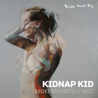 Kidnap Kid – Brokenhearted