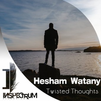 Hesham Watany – Twisted Thoughts