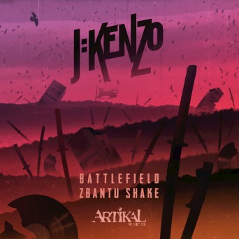 J:Kenzo – Battlefield / Zbantu Shake