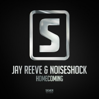 Jay Reeve & Noiseshock – Homecoming