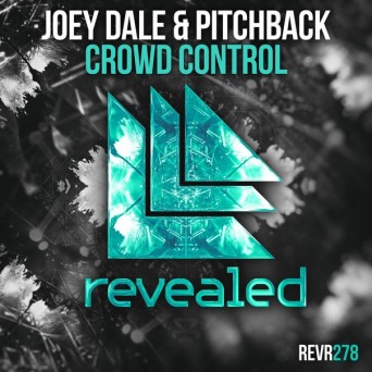 Joey Dale & Pitchback – Crowd Control