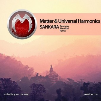 Matter & Universal Harmonics – Sankara