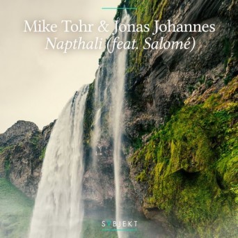 Mike Tohr feat. Salome – Napthali