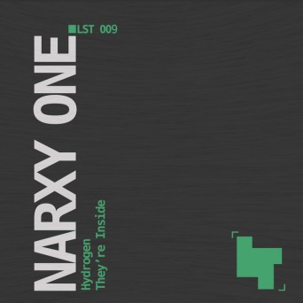 Narxy One – Hydrogen / They’re Inside