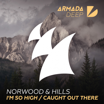 Norwood & Hills – I’m So High / Caught Out There