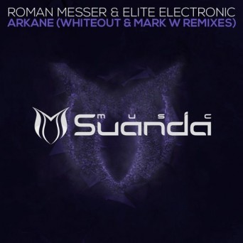 Roman Messer & Elite Electronic – Arkane (Remixes)