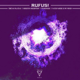 RUFUS! – Tibetan Plateau EP