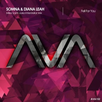Somna & Diana Leah – Fell For You (Mike Saint-Jules Interstellar Mix)