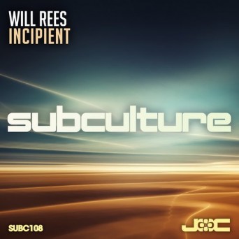 Will Rees – Incipient