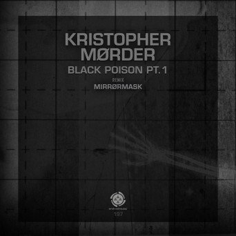Kristopher Mørder – Black Poison Pt. 1
