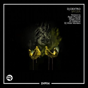 DJ Dextro – Spitzer (Remixes)