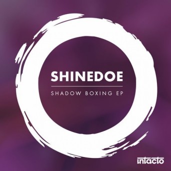 Shinedoe – Shadow Boxing