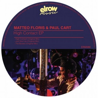 Paul Cart, Matteo Floris – High Contact EP