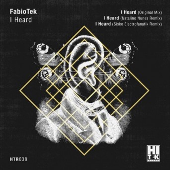 FabioTek – I Heard