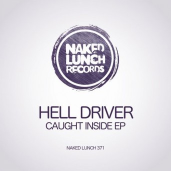 Hell Driver – Caught Inside