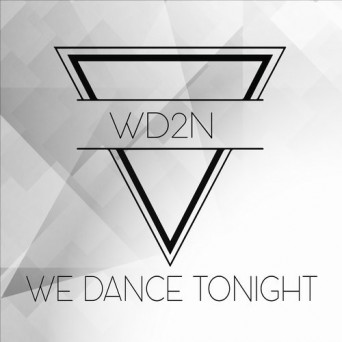 WD2N – We Dance Tonight