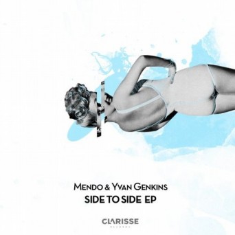 Mendo, Yvan Genkins – Side to Side EP