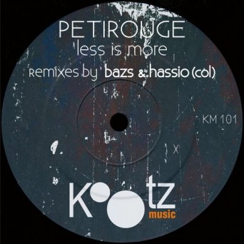 PetiRouge – Less Is More