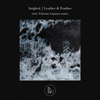 Istigkeit – Leather & Feather