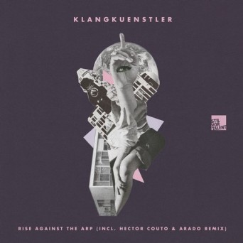 KlangKuenstler – Rise Against the Arp