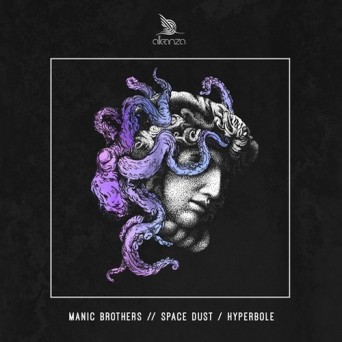 Manic Brothers – Space Dust / Hyperbole