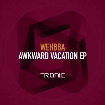 Wehbba – Awkward Vacation