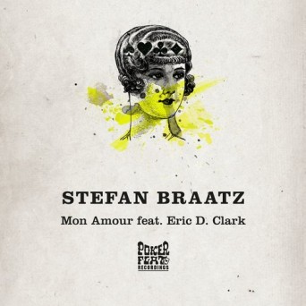 Stefan Braatz, Eric D. – ClarkMon amour