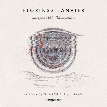 Florinsz Janvier – morgen.ep 162- Trimountaine
