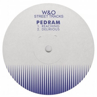 Pedram – Delirious/Reaching