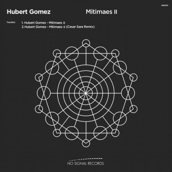 Hubert Gomez – Mitimaes II