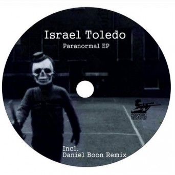 Israel Toledo – Paranormal EP