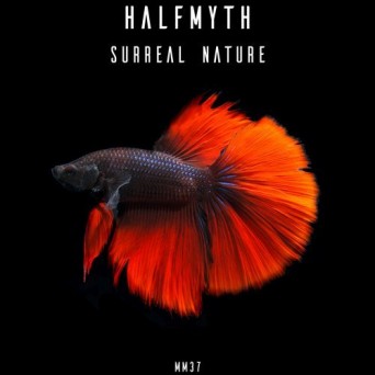 Halfmyth – Surreal Nature