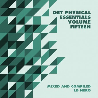 Ld Nero – Get Physical Presents Essentials Vol 15