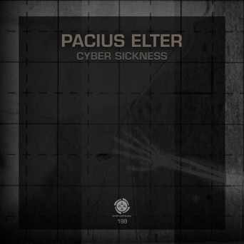 Pacius Elter – Cyber Sickness