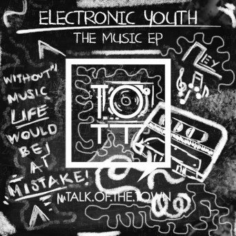 Electronic Youth – The Music