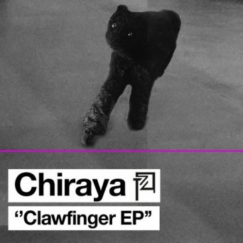 Chiraya – Clawfinger EP