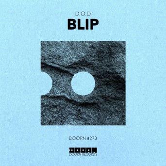 D.O.D – Blip