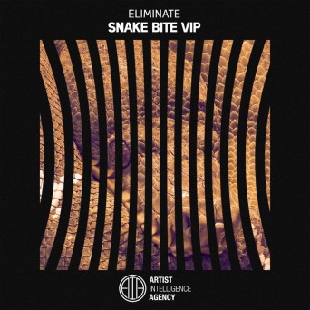 Eliminate – Snake Bite VIP
